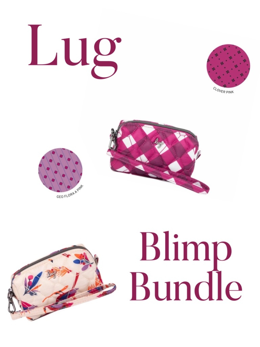 Lug Blimp Bundle NWT